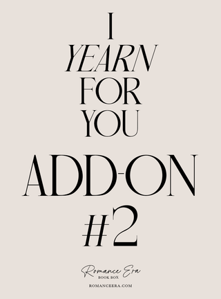 I Yearn For You - Add-on #2